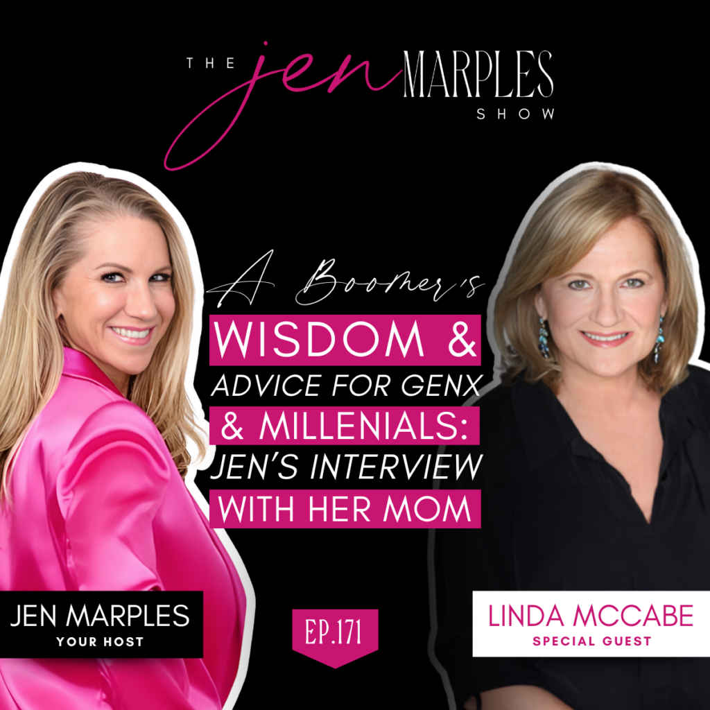 A Boomer’s Wisdom & Advice for GenX & Millennials: Jen’s Interview with Her Mom, Linda McCabe 