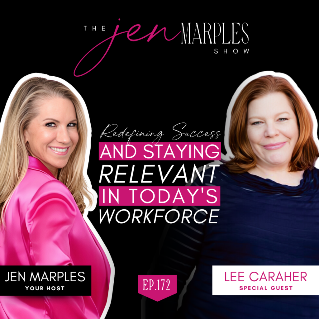 Redefining Success and Staying Relevant in Today's Workforce with Badass Communications Leader, Founder, & Author, Lee Caraher2