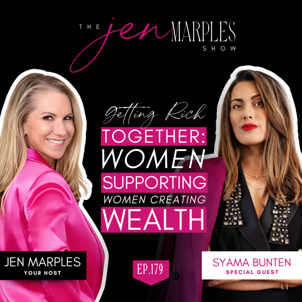 Getting Rich Together: Women Supporting Women Creating Wealth with Syama Bunten